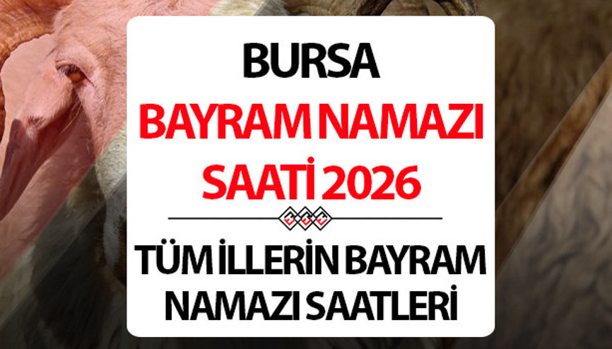 BURSA BAYRAM NAMAZI SAATİ 2026 (DİYANET) || BURSA Kurban Bayramı namazı saat kaçta, ne zaman Diyanet BURSA Kurban Bayramı namaz saati BURSA BAYRAM NAMAZI SAATİ 2026 (DİYANET) || BURSA Kurban Bayramı namazı saat kaçta, ne zaman Diyanet BURSA Kurban Bayramı namaz saati