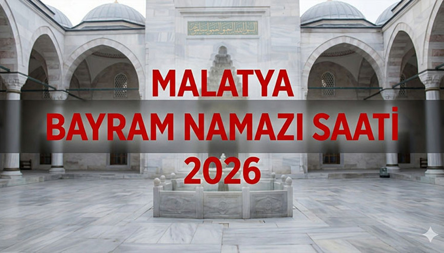 MALATYA BAYRAM NAMAZI SAATİ 2026 || Malatyada Kurban Bayramı Namazı Saat Kaçta, Ne Zaman Kılınacak Diyanet Bayram Namazı Saatleri