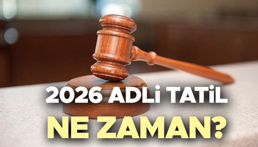ADLİ TATİL BAŞLAMA TARİHİ 2026 VE BİTİŞİ | Bu sene adli tatil ne zaman başlıyor, kaç gün Adli tatil ne kadar, mahkemeler çalışıyor mu İşte 2026 adli tatil takvimi ADLİ TATİL BAŞLAMA TARİHİ 2026 VE BİTİŞİ | Bu sene adli tatil ne zaman başlıyor, kaç gün Adli tatil ne kadar, mahkemeler çalışıyor mu İşte 2026 adli tatil takvimi
