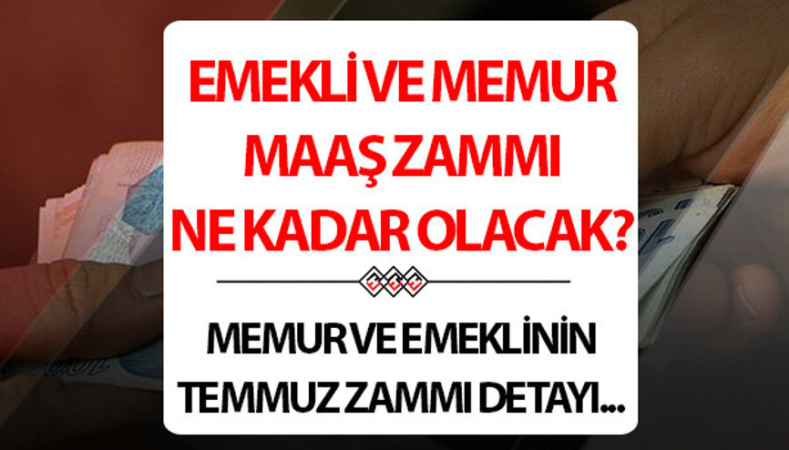 EMEKLİ VE MEMUR MAAŞ ZAMMI YENİ TEMMUZ 2026 HESAPLAMA TABLOSU ( YENİ ENFLASYON FARKI İLE UNVANA GÖRE TAHMİNİ RAKAMLAR) || Memur ve emekli zammı ne kadar olacak, yüzde kaç zam gelecek SSK, Bağkur, Emekli Sandığı emekli maaşı ne zaman belli olacak, 4A, 4B, 4C Bağ-Kur ve SSK emekli maaş zammı ne kadar olacak İşte TÜİK enflasyon hesaplaması