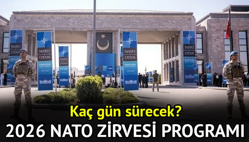 NATO Zirvesi ne zaman bitecek, kaç gün sürecek NATO Zirvesi nerede yapılıyor Tarihi NATO Zrivesi programı 2026 NATO Zirvesi ne zaman bitecek, kaç gün sürecek NATO Zirvesi nerede yapılıyor Tarihi NATO Zrivesi programı 2026