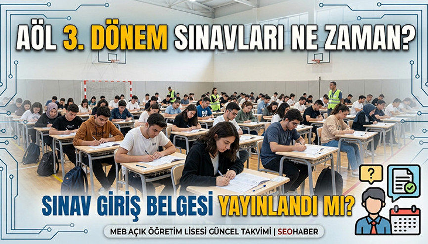 AÖL SINAV GİRİŞ BELGESİ ALMA EKRANI || AÖL 3. dönem sınavları ne zaman, hangi tarihlerde 2026 AÖL sınav giriş belgesi yayınlandı mı