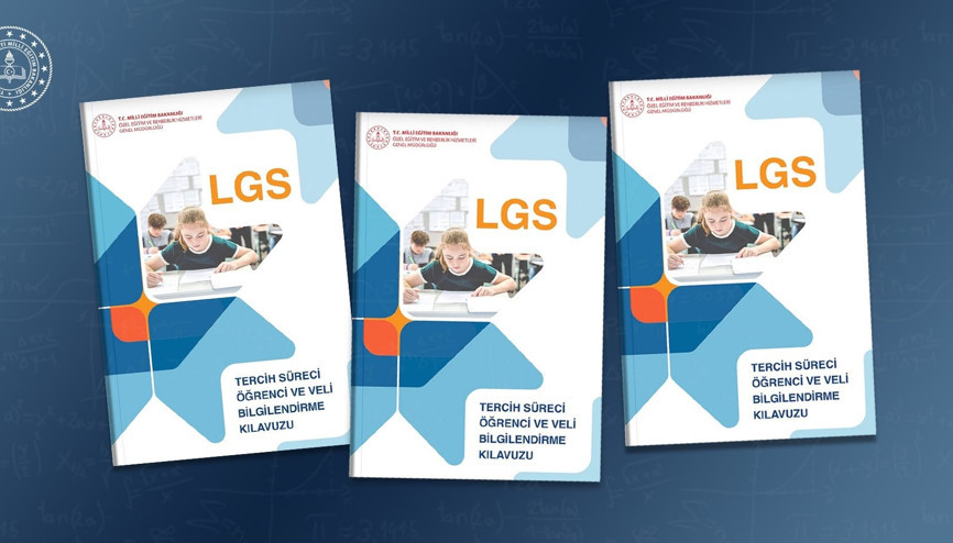 LGS tercih bilgilendirme rehberi yayımlandı