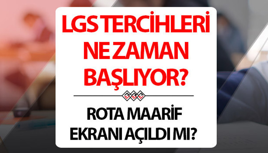 LGS TERCİH EKRANI 2026 MEB ROTA MAARİF SİSTEMİ SON DAKİKA | 2026 LGS tercihleri ne zaman başlayacak başladı mı, nasıl yapılır LGS tercihleri nasıl yapılır Rota maarif ekranı açıldı mı İşte 2026 lise tercih robotu, okul puanı bilgileri LGS TERCİH EKRANI 2026 MEB ROTA MAARİF SİSTEMİ SON DAKİKA | 2026 LGS tercihleri ne zaman başlayacak başladı mı, nasıl yapılır LGS tercihleri nasıl yapılır Rota maarif ekranı açıldı mı İşte 2026 lise tercih robotu, okul puanı bilgileri