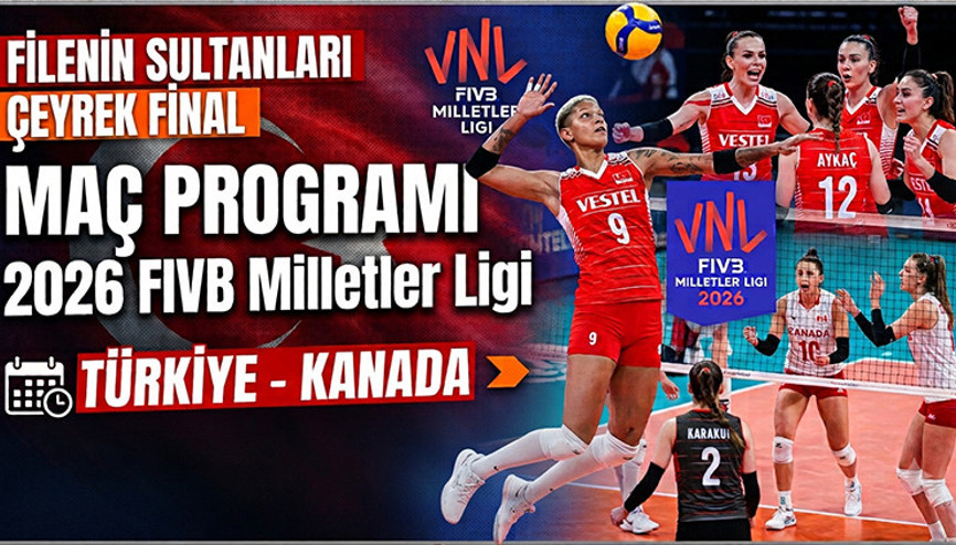 FİLENİN SULTANLARI VNL ÇEYREK FİNAL MAÇ TAKVİMİ 2026 || Türkiye - Kanada voleybol maçı ne zaman, saat kaçta, hangi kanalda yayınlanacak