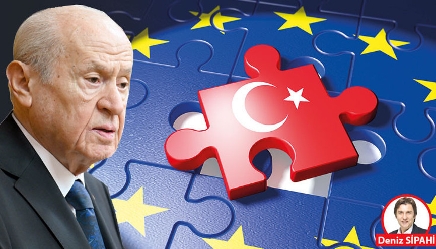 Bahçeli’ye katılıyorum, altına imzamı atıyorum... Avrupa Türkiye’siz yapamaz