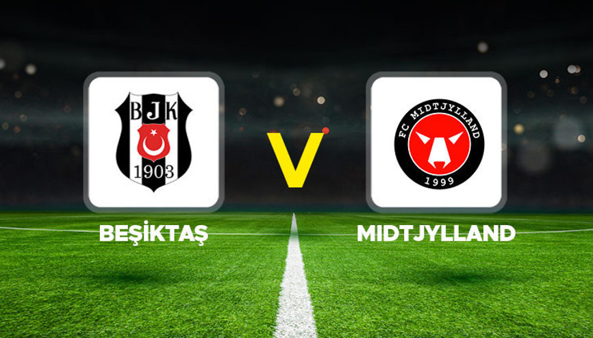 Beşiktaş - Midtjylland maçı ne zaman, saat kaçta, hangi kanalda Avrupa Ligi ön eleme turu mücadelesi...