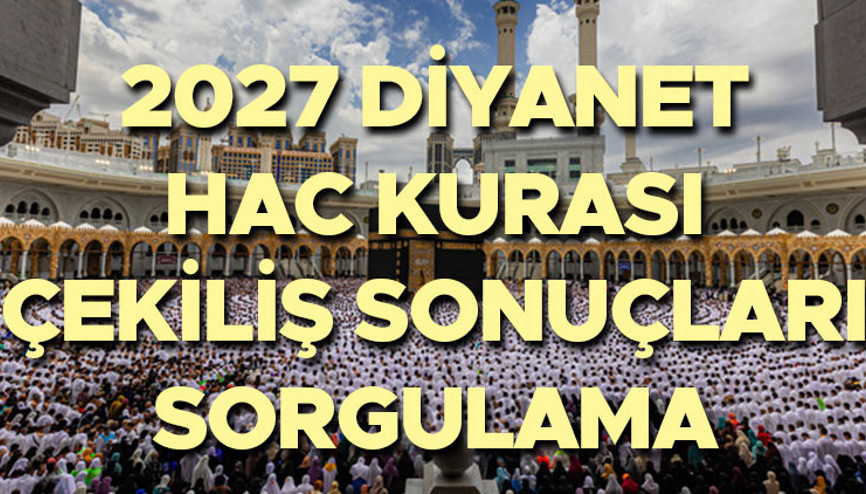 HAC KURA SONUÇLARI İSİM LİSTESİ E-DEVLET EKRANI SON DAKİKA (T.C No ile tıkla hızlı öğren sayfası) || 2027 yılı Diyanet hac kura çekimi sonuçları açıklandı Diyanet ile 2027 Hac kuraları sonuçları, asil ve yedek isim listesi nasıl ve nereden öğrenilir