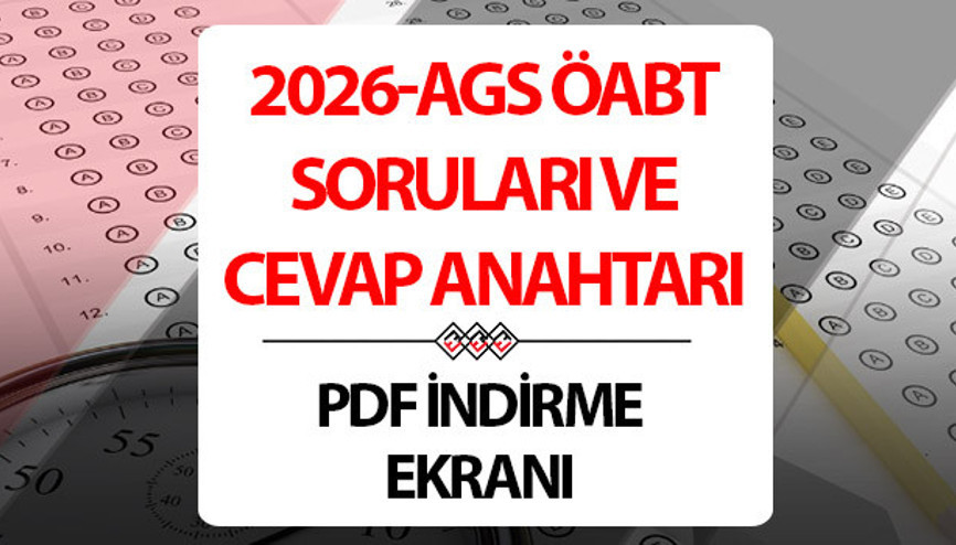 MEB AGS/ÖABT SORULARI VE CEVAP ANAHTARI ÖSYM PDF İNDİRME EKRANI | 2026 AGS sınav soruları ve cevapları yayınlandı Cevap anahtarı nereden indirilir İşte AGS soru ve cevapları ÖSYM ekranı