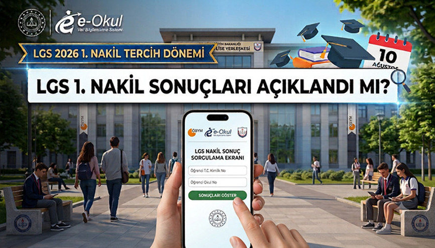 LGS 1. NAKİL SONUÇLARI 2026 SORGULAMA EKRANI (E-OKUL TEK TIKLA ÖĞREN) || LGS nakil sonuçları (2. tercih) açıklandı Lise nakil sonuçları nereden öğrenilir, nasıl bakılır MEB e-Okul Lise Nakil Sonucu Sorgulama Ekranı