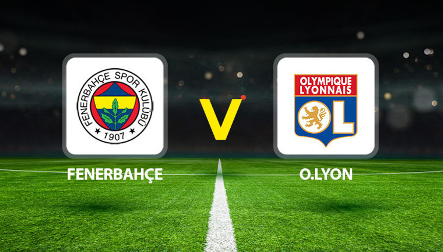 Fenerbahçe Lyon maçı ne zaman oynanacak Fenerbahçenin Şampiyonlar Ligi play-off maçı ne zaman