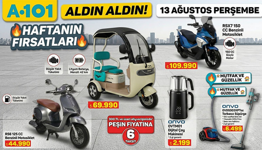 ŞİMDİ SATIŞTA A101 13 AĞUSTOS 2026 KATALOĞU İNDİRİMLİ ÜRÜNLER || A101 aktüel bu hafta Aldın Aldın indirim afişinde neler var A101 online güncel broşürü ile Üç Tekerlekli Moped, Benzinli Motosiklet, Pompalı Termos geliyor