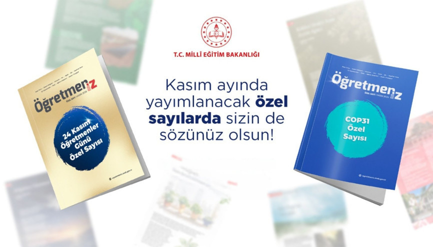‘ÖğretmenİZ’ dergisi iki özel sayıyla yayınlanacak