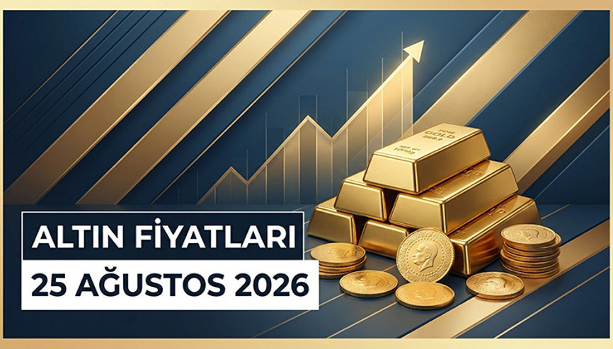BUGÜN ALTIN FİYATLARI 25 AĞUSTOS 2026 CANLI VE ANLIK TAKİP SON DAKİKA | Gram altın ve çeyrek altın ne kadar oldu, kaç TL Canlı ve güncel serbest piyasa altın fiyatları